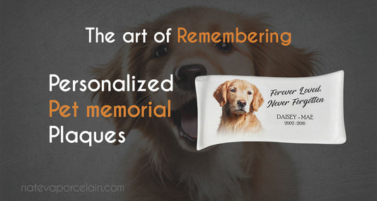 The Art of Remembering: Personalized Pet Memorial Plaques in Porcelain